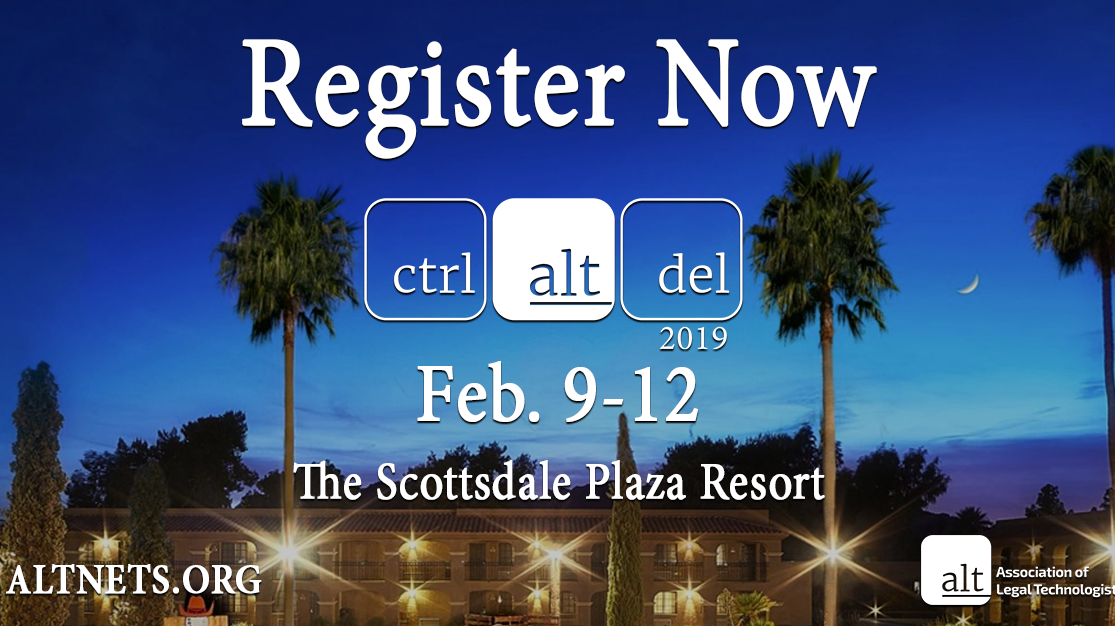 Association of Legal Technologists Sets Date for 2019 ‘ctrl ALT del’ Conference